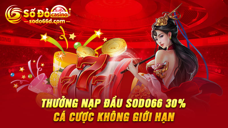 Thưởng nạp đầu SODO66